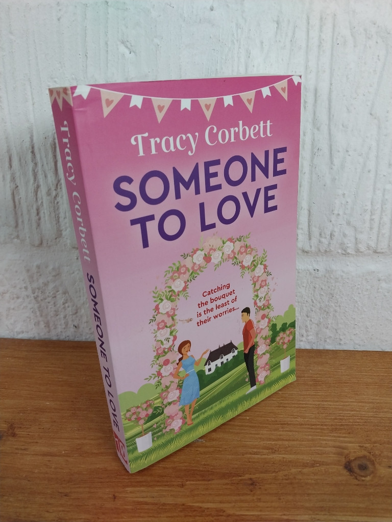 Someone to Love — Tracy Corbett Paperback