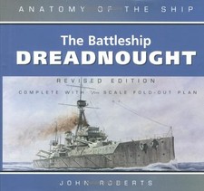 THE BATTLESHIP DREADNOUGHT (ANATOMY OF THE SHIP) By John Roberts - Hardcover NEW