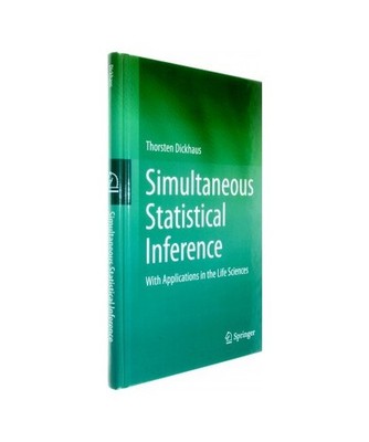 Simultaneous Statistical Inference: With Applications in the Life Sciences: With