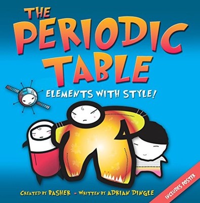 Basher Science: The Periodic Table by Green, Dan 0753433893 FREE Shipping