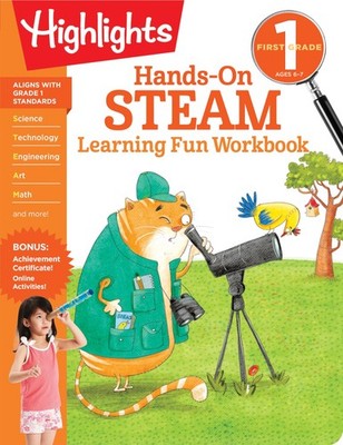 First Grade Hands-On STEAM Learning Fun Workbook (Highlights Learning Fun Wo...