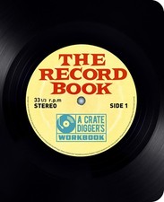 The Record Book: The Crate-Digger's Workbook by Publishing Arcturus | Paperback