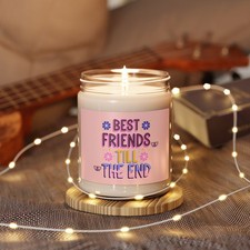 Best Friends Till The End Candle | 9oz Soy Jar