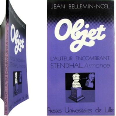 L'Autor sperrig Stendhal Armance 1985 Jean Bellemin-Noël l'Objet