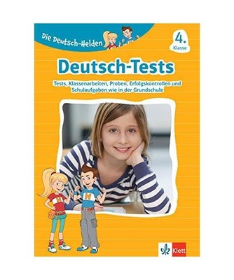 Die Deutsch-Helden: Deutsch-Tests 4. Klasse: Deutsch-Tests, Klassenarbeiten, Ler