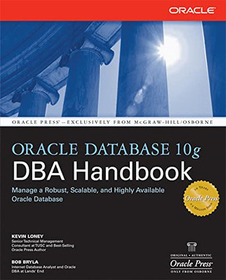 Oracle Database 10g DBA Handbook (Osborne Oracle Press - Paperback NEU Loney, K