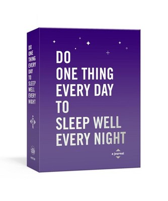 Do One Thing Every Day to Sleep Well Every Night Robie Rogge