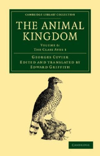 The Animal Kingdom Arranged in Conformity with its Organization Cuvier Volume 6