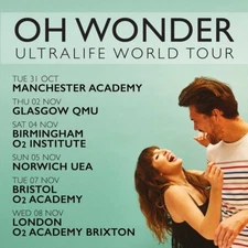OH WONDER "ULTRALIFE WORLD TOUR" 2017 UK CONCERT POSTER-Indie Pop, Alt R&B Music