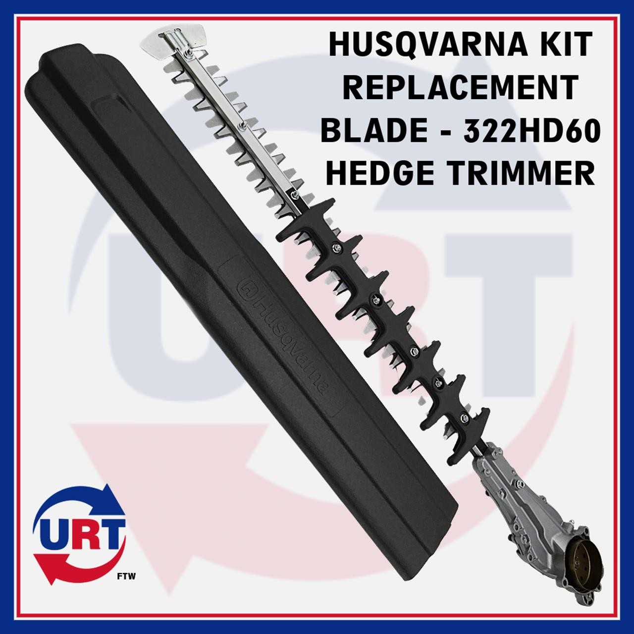 HUSQVARNA KIT REPLACEMENT BLADE - 322HD60 HEDGE TRIMMER #167464#