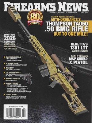 Firearms News Magazine April 2026  Shot Show