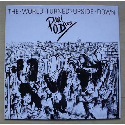 PATTI O'DOORS THE WORLD TURNED UPSIDE DOWN LP 1986 NICE CLEAN COPY UK