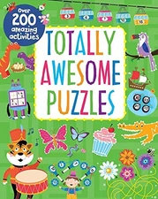 TOTALLY AWESOME PUZZLES: OVER 200 AMAZING ACTIVITIES By Parragon Mint Condition