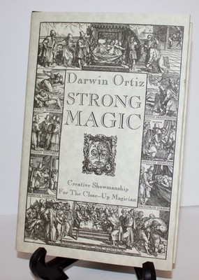 STRONG MAGIC BY DARWIN ORTIZ -  CREATIVE SHOWMANSHIP - MAGIC BOOK HARDCOVER