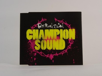 FATBOY SLIM CHAMPION SOUND (G56) 6 Track CD Single including Picture Sleeve SKIN