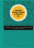 C. Patrick Burrowes | Between The Kola Forest And The Salty Sea | Buch (2016)