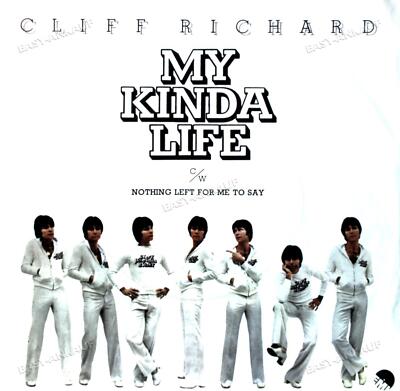Cliff Richard - My Kinda Life / Nothing Left For Me To Say 7in (VG/VG) .