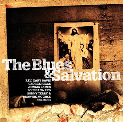 BROWNIE MCGHEE SONNY TERRY LOUISIANA RED - The Blues & Salvation - 2 CD - NEW