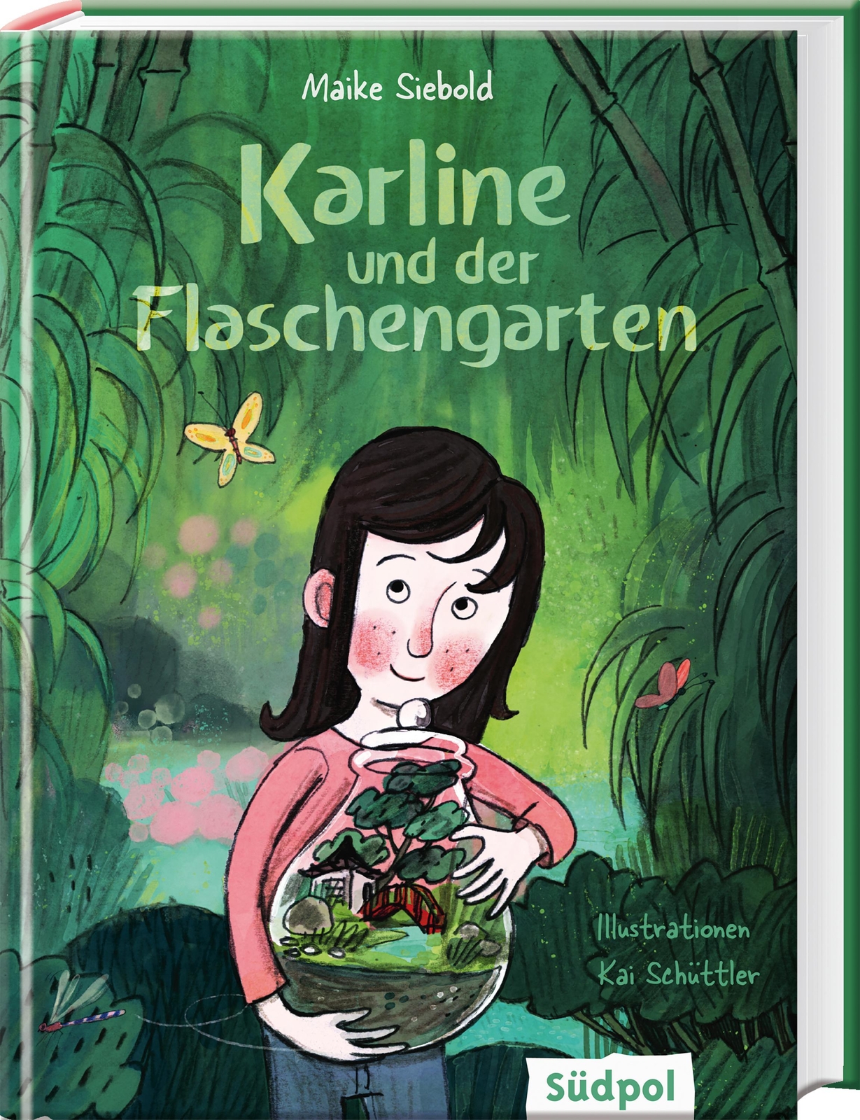 Karline Und Der Flaschengarten Maike Siebold