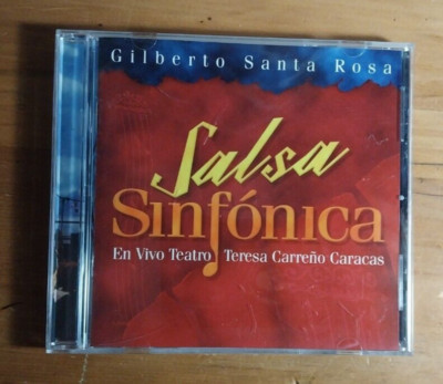 Salsa Sinfonica:En Vivo Teatro Teresa Carrenos Caracas by Gilberto Santa Rosa CD