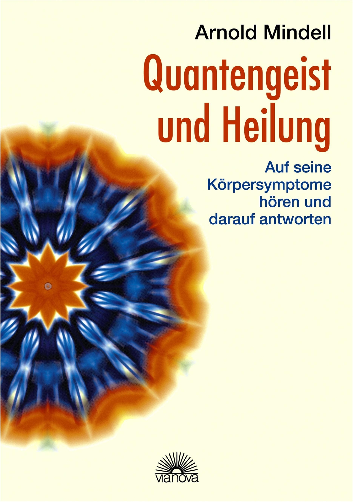Arnold Mindell | Quantengeist Und Heilung | Taschenbuch | Deutsch