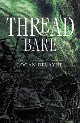 Thread Bare: Children of Prophecy