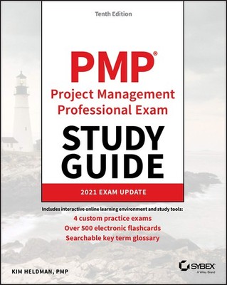 PMP Project Management Professional Exam Study Guide: 2021 Exam Update (Sybe...