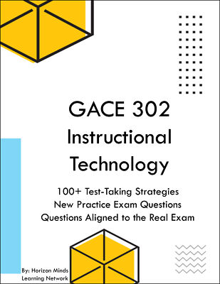 GACE 302 Instructional Technology