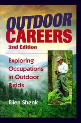 Outdoor Careers Paperback Ellen Shenk