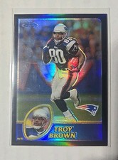 2003 Topps Chrome - Troy Brown #103 Black Refractor /599