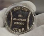 1984 Chicago Cubs "Holy Cow" 1 oz .999 Silver Round Silver Trade Unit