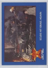 1991 Manning Triumphs & Horrors of the Gulf War Scuds Hit Israel Again #17 0n8