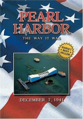 Pearl Harbor the Way It Was: December 7, 1- 9780896102194, paperback, Stone, new
