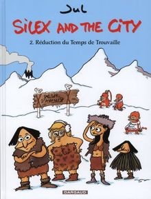 Silex and the city. Vol. 2. Réduction du temps de t... | Buch | Zustand sehr gut