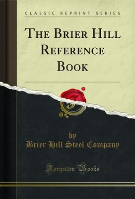The Brier Hill Reference Book (Classic Reprint)