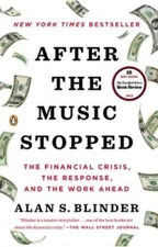 After the Music Stopped: The Financial Crisis, the Response, and th - VERY GOOD