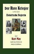 Der Rote Krieger Oder Die Elektrische Negerin | Buch | 9783839118405