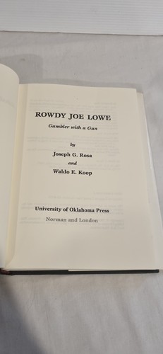 Rosa & Koop ROWDY JOE LOWE GAMBLER WITH A GUN First ed! Biography HC - Picture 5 of 6