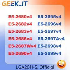 ?Intel E5-2686v4 2687Wv4 2690v4 2695v4 2696v4 2697v4 2697Av4 2698v4 2699v4 CPU