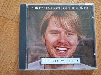 SubPop - Curtis W. Pitts: Sub Pop Employee Of The Month CD