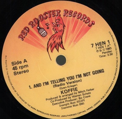 Koffie Und Ich Sage Dir, Ich Gehe Nicht 7'' Vinyl UK Red Rooster 1983 B/w