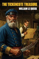 William Le Queux | The Tickencote Treasure | Taschenbuch | Englisch (2025)