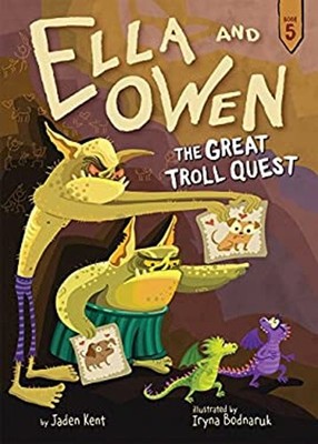 Ella and Owen 5: The Great Troll Quest Hardcover Jaden Kent