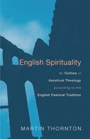 English Spirituality Martin Thornton Taschenbuch Kartoniert / Broschiert 2012
