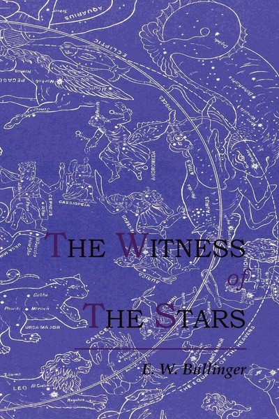 E. W. Bullinger | The Witness Of The Stars | Taschenbuch | Englisch (2011)-image
