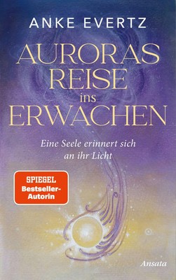 Auroras Reise ins Erwachen | Anke Evertz | Buch | 288 S. | Deutsch | 2026