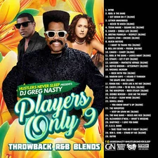 Dj Greg Nasty - Players Only 9 (Throwback R&B Blends)
