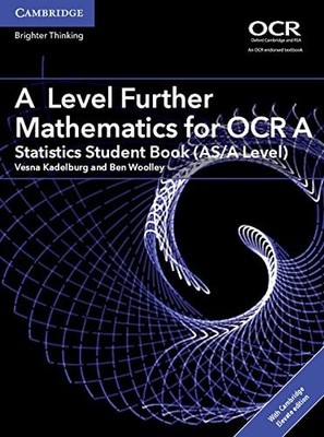 A Level Further Mathematics for OCR A Statistics Student Book (AS/A Level) with 