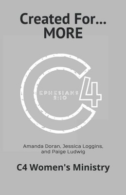 Created For...More: C4 Women's Devotional