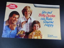 You and Betty Crocker Can Bake Someone Happy 50 Great Dessert Recipes 1979
